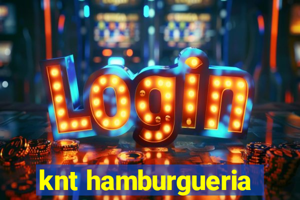 knt hamburgueria